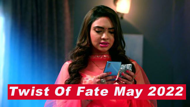 Twist of Fate May 2022 Teasers