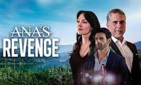 Ana’s Revenge on Telemundo – Story Summary, Teasers, March 2023